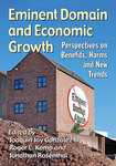 Eminent Domain and Economic Growth: Perspectives on Benefits, Harms, and New Trends by Joaquin Gonzalez