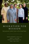 Migration for Mission: international Catholic Sisters in the United States