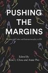 Pushing the Margins: Women of Color and Intersectionality in LIS by Rose L. Chou, Annie Pho, and Charlotte Roh