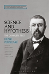 Science and Hypothesis: The Complete Text by David J. Stump and Henri Poincaré
