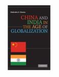 China and India in the age of globalization